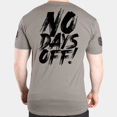 No Days Off T-Shirt